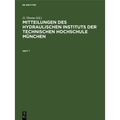 Mitteilungen Des Hydraulischen Instituts Der Technischen Hochschule München: Heft 7