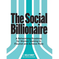 The Social Billionaire: A Networking Roadmap for Women Seeking to Flourish and Achieve More