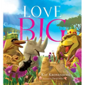 Love Big (the Live Big Series): Volume 2