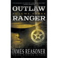 Outlaw Ranger, Volume Three: A Western Young Adult Series