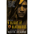 A Blight of Blackwings