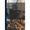 Coincidence Phase Detector for Special Control Applications; NBS Report 5593