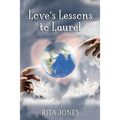 Love's Lessons to Laurel