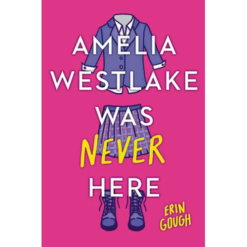 Amelia Westlake Was Never Here
