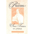 The Prayers of St. Therese of Lisieux