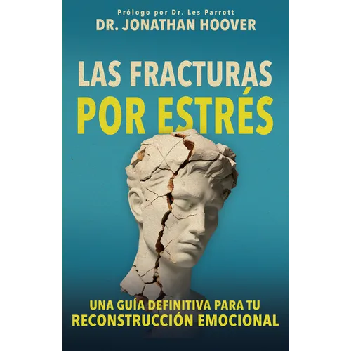 Las Fracturas Por Estrés: Una Guía Definitiva Para Tu Reconstrucción Emocional