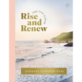 Rise and Renew: A 30-Day Devotional to Heal a Hurting Heart, Overcome Emotional Pain, and Grow in Your Faith - Interactive Devotions with Bible Verses