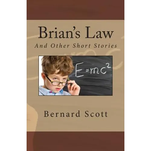 Brian's Law: And Other Stories