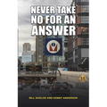 Never Take No for an Answer