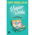 Viajar Por La Vida / Journey Through Life