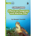 Climate Change: Effects on Seagrass and Marine Life - Our Yarning