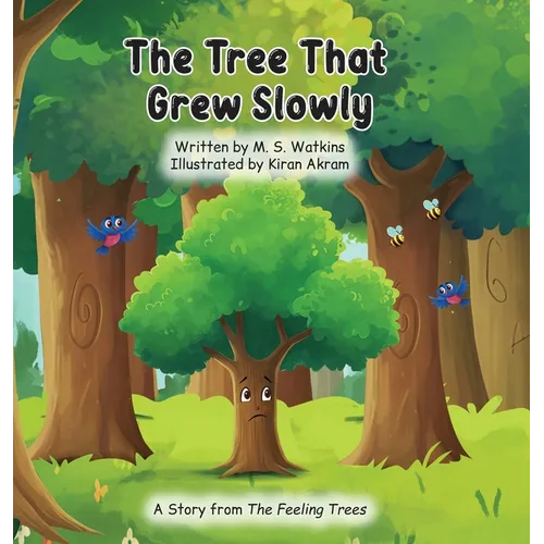 The Tree That Grew Slowly
