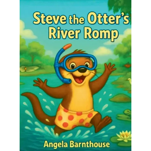Steve the Otter's River Romp