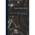 Tikal Reports; 1-4