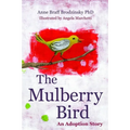 The Mulberry Bird: An Adoption Story
