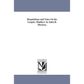 Disquisitions and Notes On the Gospels. Matthew. by John H. Morison.