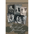 The Rechcigl Genealogy: The Ancestry and Descendants of Mila Rechcigl and Eva Edwards with Information on Allied Families