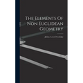 The Elements Of Non Euclidean Geometry