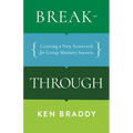 Breakthrough: Creating a New Scorecard for Group Ministry Success