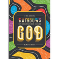 I Was Chasing Rainbows But Should Have Been Chasing God