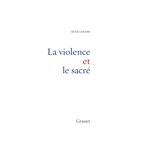 La Violence Et Le Sacre