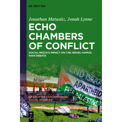 Echo Chambers of Conflict: Social Media's Impact on the Israel-Hamas War Debate