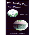 More Ghostly Tales from Minnesota