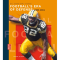 Football's Era of Defense (1995-2004)