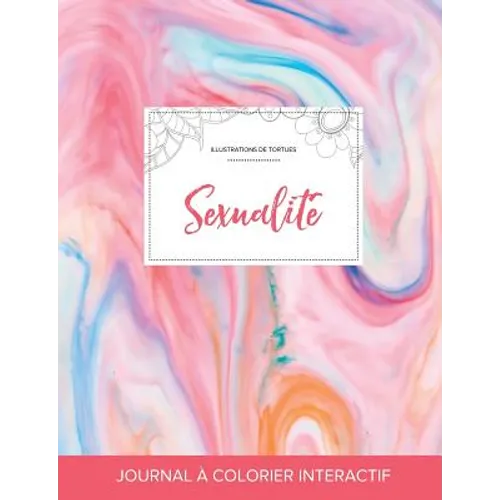 Journal de coloration adulte: Sexualité (Illustrations de tortues, Chewing-gum)