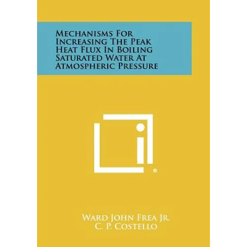 Mechanisms for Increasing the Peak Heat Flux in Boiling Saturated Water at Atmospheric Pressure