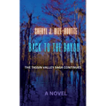Back to the Bayou: The Tassin Valley Saga Continues