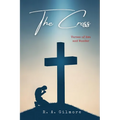 The Cross: Verses of Awe and Wonder