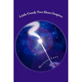 Little Goody Two Shoes Inspires: For Children of All Ages