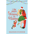 I Saw Mommy Kissing the Nanny