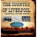 The Country of Liverpool: Nashville of the North
