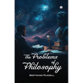The Problems of Philosophy