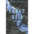 Troublante obsession: Tome 2