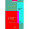 Curso de Introducción al Psicoanálisis I: La interpretación de los sueños. La enseñanza del psicoanálisis. Los actos fallidos
