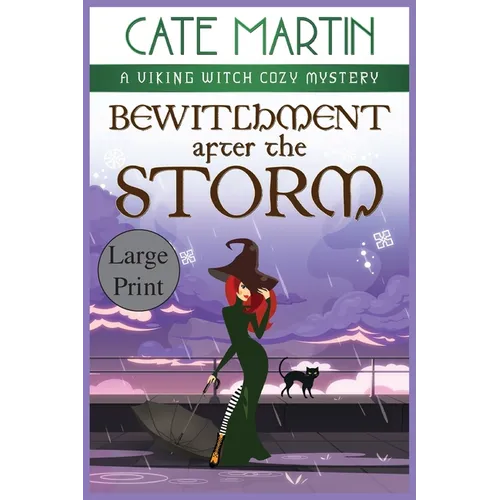 Bewitchment After the Storm: A Viking Witch Cozy Mystery