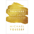 Treasure That Lasts: Trading Privilege, Pleasure, and Power for What Really Matters
