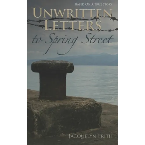 Unwritten Letters to Spring Street