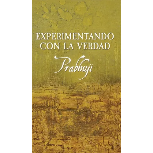 Experimentando con la verdad