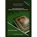 How to Study the Quran, Sayyid Abul Ali Hasan Nadwi's Approach