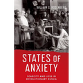 States of Anxiety: Scarcity and Loss in Revolutionary Russia