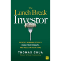 The Lunch Break Investor: Identify Winning Stocks, Build Your Wealth, and Reclaim Your Time