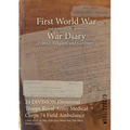 24 DIVISION Divisional Troops Royal Army Medical Corps 74 Field Ambulance: 1 June 1915 - 31 May 1919 (First World War, War Diary, WO95/2202/3)