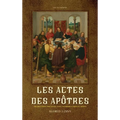 Les Actes des Apôtres: traduction nouvelle avec introduction et notes