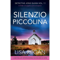 Silenzio piccolina: Un thriller coinvolgente e pieno di suspense