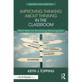 Improving Thinking About Thinking in the Classroom: What Works for Enhancing Metacognition