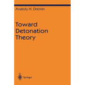 Toward Detonation Theory